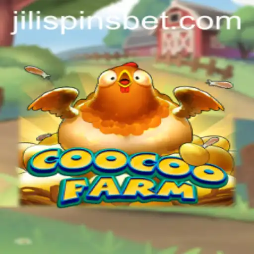 Exploring the Enchanting World of CooCooFarm: A Deep Dive into JiliSpins